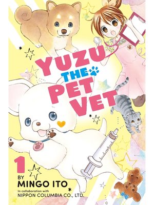 cover image of Yuzu the Pet Vet, Volume 1